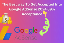 The Best Way To Get Accepted Into Google Adsense 2024 89% Acceptance