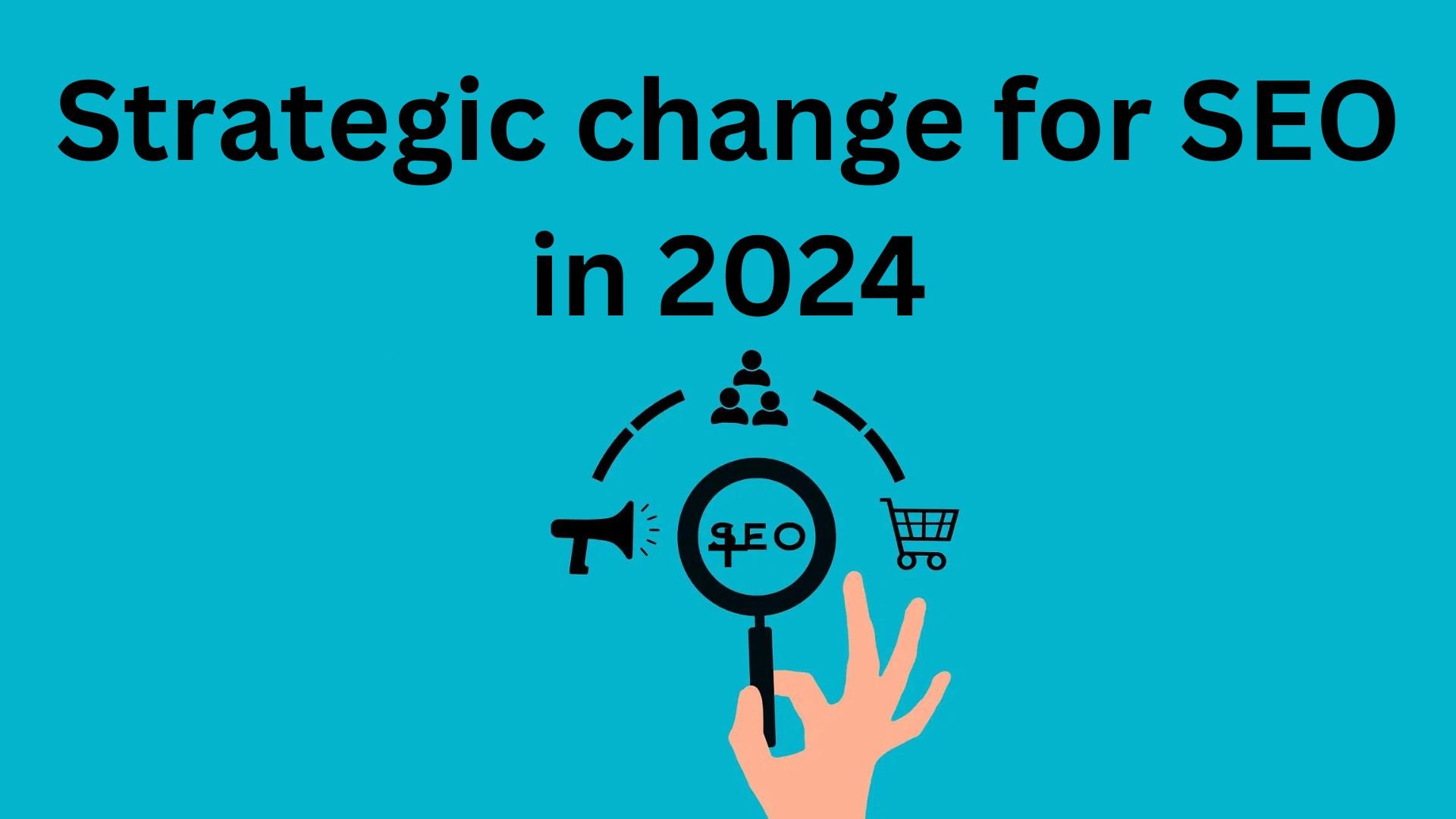 Strategic Change For Seo In 2024