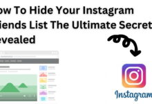 How To Hide Your Instagram Friends List The Ultimate Secret Revealed